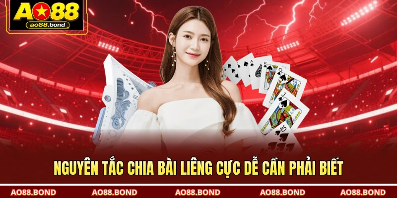 Nguyên tắc chia bài Liêng cực dễ cần phải biết