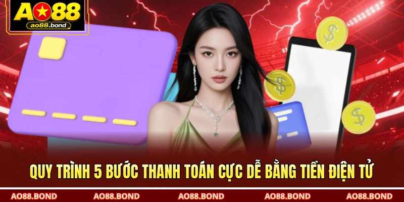 Quy trình 5 bước thanh toán cực dễ bằng tiền điện tử