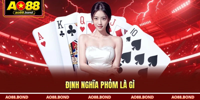 Định nghĩa phỏm là gì