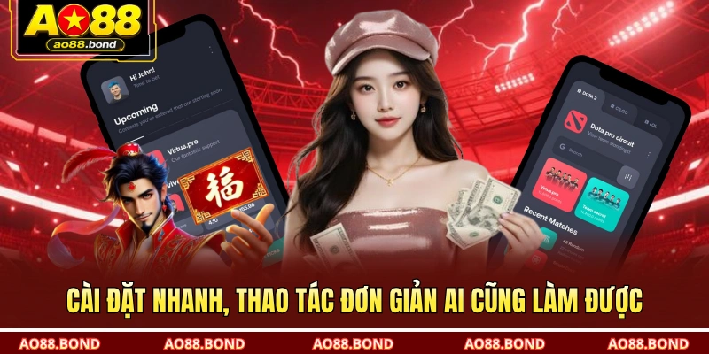 Cài đặt nhanh, thao tác đơn giản ai cũng làm được